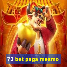 73 bet paga mesmo